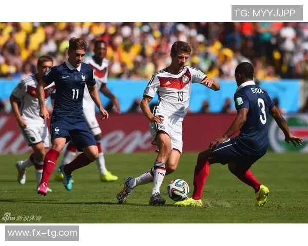 法国与德国足球对决全景回顾精彩瞬间与战术分析